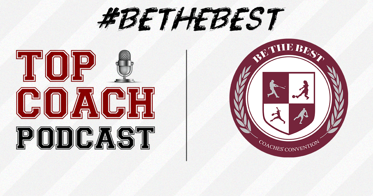 Top Coach Podcast Teams up with Be the Best