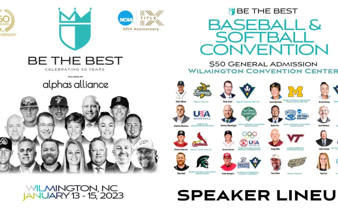 BASEBALL AND SOFTBALL GREATS Share GAME-CHANGING Insights at Be The Best Convention
